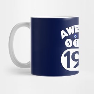 Awesome Since 1990 Mug